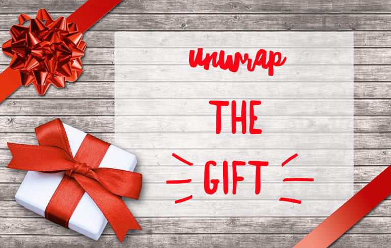 Unwrap the Gift