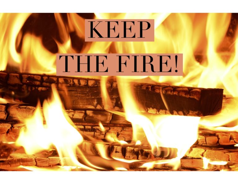 Keep the Fire