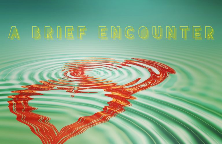 A Brief Encounter