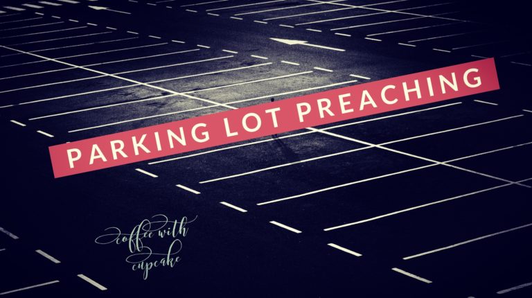 Parking Lot Preaching