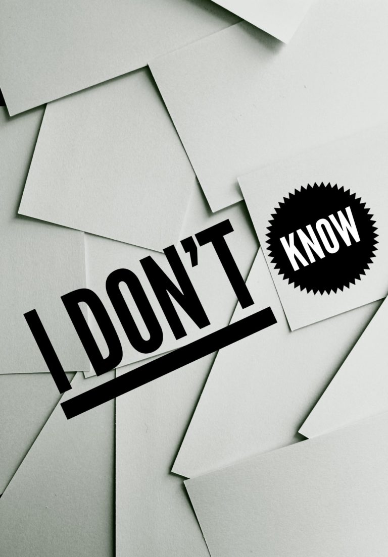 I Don’t Know
