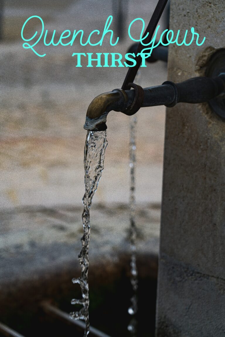 Quench Your Thirst